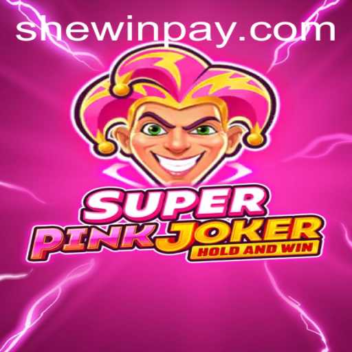Unveiling SuperPinkJoker: A Blend of Fun and Strategy - Master the Art of Shewin